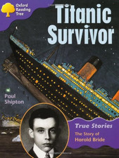 Oxford Reading Tree: Level 11: True Stories: Titanic... - Shipton, Paul