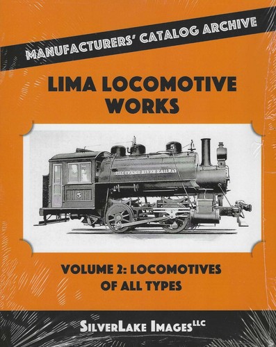 Lima locomotive works vol - locomotive, 2