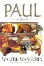 Paul: A Novel, Wangerin