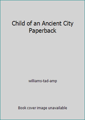 Child ancient city - of,