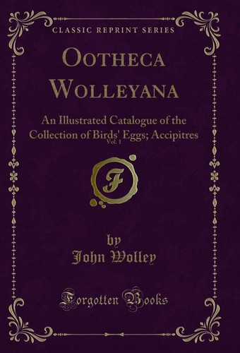 Ootheca wolleyana vol 1 - vol.,