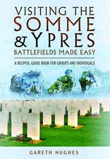 Visiting the Somme and Ypres