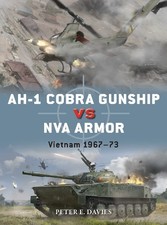 AH-1 Cobra Gunship vs NVA Armor - 9781472861740