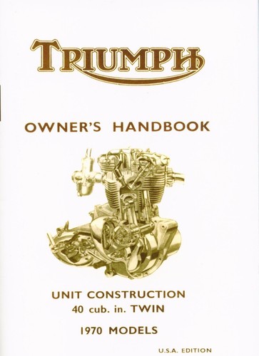 Triumph 650 owner handbook - triumph, owner's