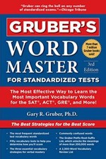 Gruber's Word Master for Standardized Tests: The Most Effective Way to Learn the