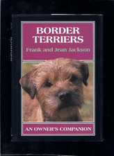 Border Terriers: An Owner's Companion (Owner's Comp... by Jackson, Jean Hardback