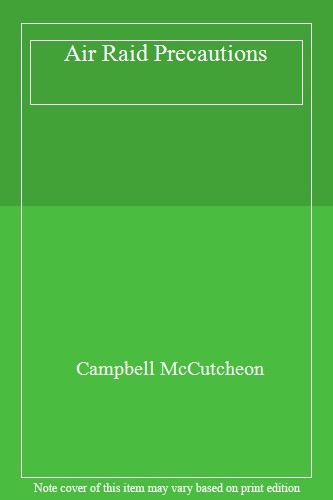 Air raid precautions campbell - air, precautions,campbell