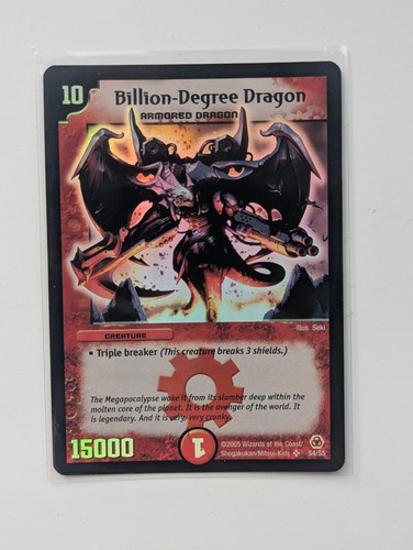 Billion degree dragon - -,