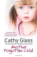 Another Forgotten Child By Cathy Glass