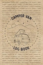 Camper Van Log Book: Camping