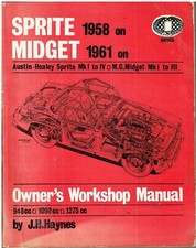 MG MIDGET Mk1-3 / AUSTIN-HEALEY FROGEYE SPRITE & Mk2-4 (1958-71) WORKSHOP MANUAL