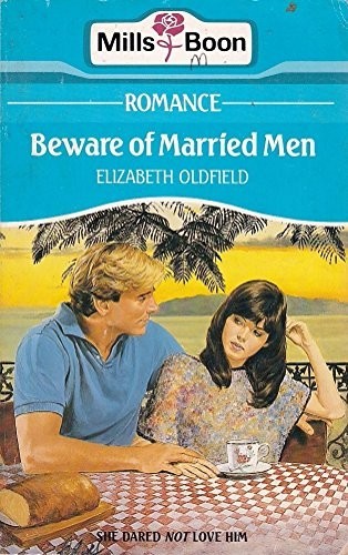 Beware married men - of,