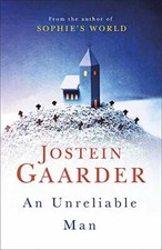 An Unreliable Man By Jostein