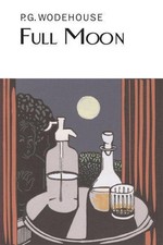 Full Moon (Everyman's Library P G WODEHOUSE) - Wodehouse, P.G.