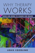 Why Therapy Works: Using Our
