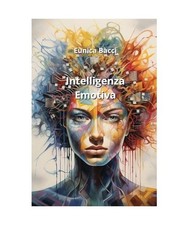 Intelligenza Emotiva, Bacci