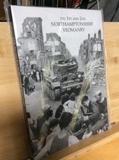 1st & 2nd NORTHAMPTONSHIRE YEOMANRY 1939-46 New WW2 British Army War Militaria