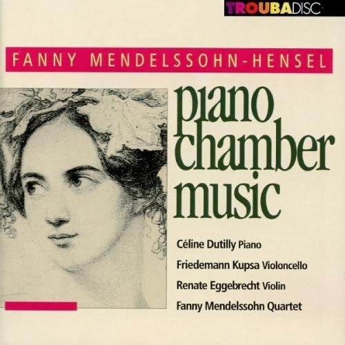 Fanny mendelssohn hensel - mendelssohn-hensel, piano