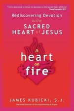 A Heart on Fire: Rediscovering