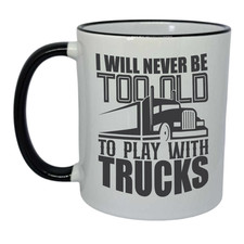 Never too old Truck driver lorry coffee mug burning diesel Trucker gift Present