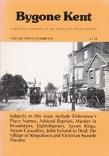 Bygone Kent - Volume Twelve
