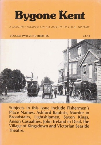 Bygone kent volume - kent,