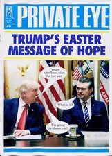 PRIVATE EYE MAGAZINE #1672 ~ 3