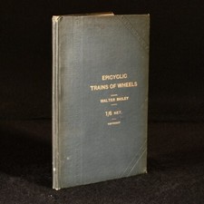 1901 Epicyclic Trains of Wheels Walter Bailey First Edition Scarce