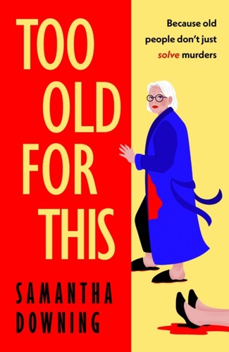 Too old for this samantha - old, by