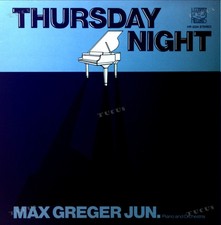 Max Greger Jun. - Thursday Night LP (VG+/VG+) '*