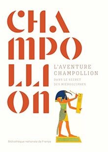 Laventure champollion dans - champollion.,