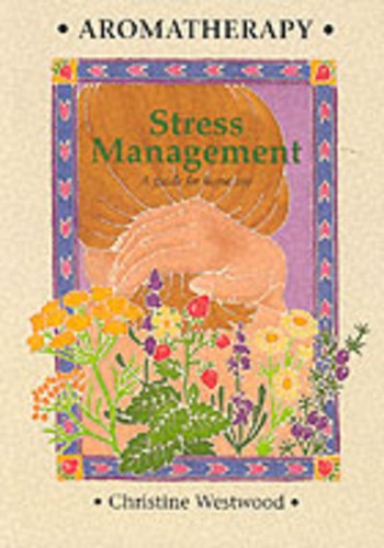 Aromatherapy stress management