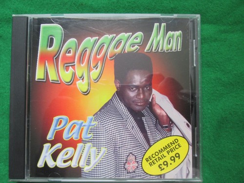 Pat kelly reggae man - kelly,