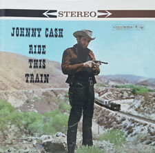 JOHNNY CASH ~ Ride This Train ~ 2002 US Columbia 12-track CD album~NEAR MINT