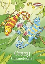 Crazy Chameleons! (Ark Adventures)-Sally Grindley, Alex Paters ..9781408305621