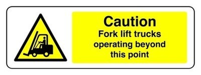 Caution fork lift trucks - caution,