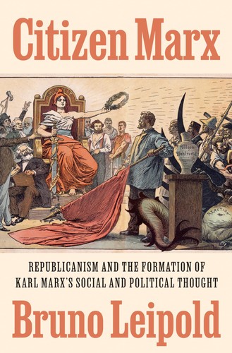 Citizen marx republicanism - citizen, marx: