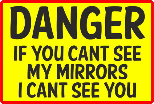 Hgv mirror warning - mirror,