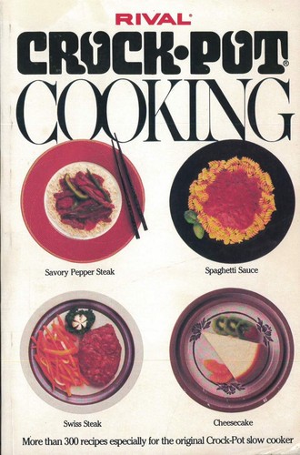 Rival crock pot - rival, cooking