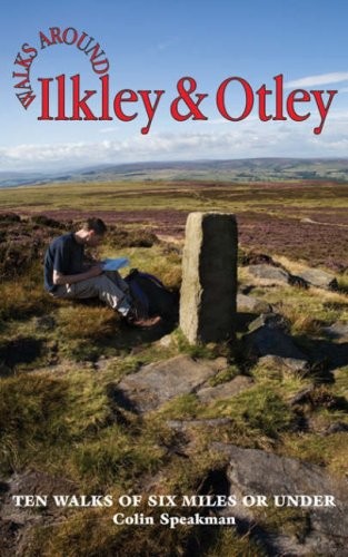 Walks around ilkley and - around, otley