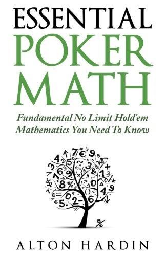 Essential poker math - essential,