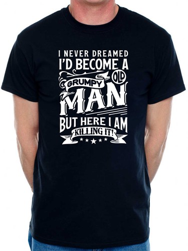 Become grumpy old man - a,