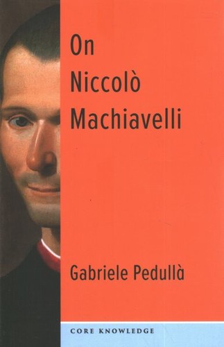 Niccolò machiavelli the - :,