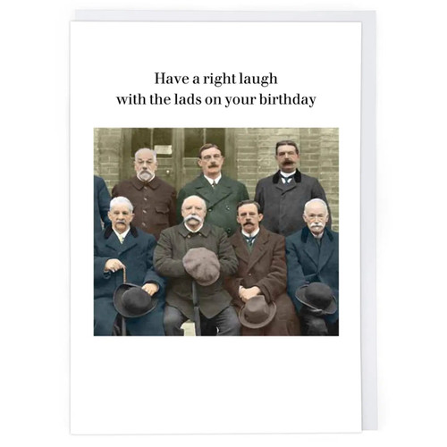 Right laugh with the lads - laugh,