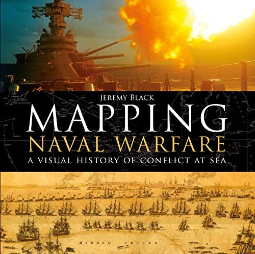 Mapping naval warfare a - naval, warfare: