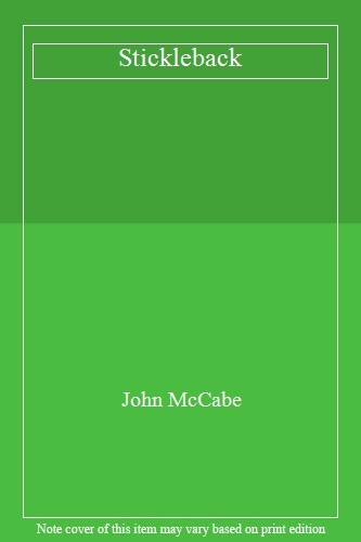 Stickleback john mccabe - stickleback,john, mccabe-