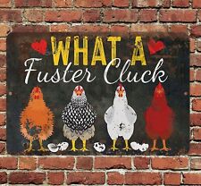 What A Fuster Cluck 8”x12”