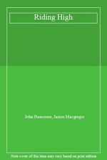 Riding High,John Francome, James Macgregor