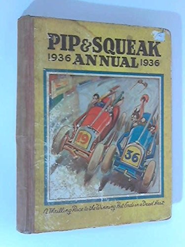 Pip and squeak annual 1936 - and,