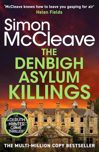 The denbigh asylum - the,